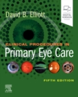 Clinical Procedures in Primary Eye Care - Book