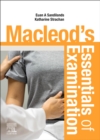 Macleod's Essentials of Examination - Book