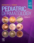 Pediatric Dermatology : Pediatric Dermatology E-Book - eBook
