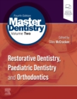 Master Dentistry Volume 2 : Restorative Dentistry, Paediatric Dentistry and Orthodontics - Book