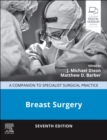 Breast Surgery : A Companion to Specialist Surgical Practice - Book