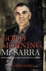Good Morning, Mr Sarra - Book