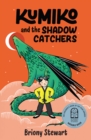 Kumiko and the Shadow Catchers - eBook