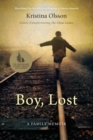 Boy, Lost: A Family Memoir - Book