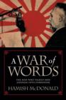 A War Of Words: The Man Who Talked 4000 Japanese Into Surrender - Book