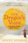 The Dragon's Voice: How Modern Media Found Bhutan - Book