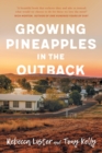 Growing Pineapples in the Outback - Book