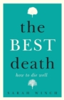 The Best Death: How to Die Well - Book