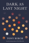 Dark As Last Night - Book