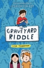 The Graveyard Riddle (the new mystery from award-winn ing author of The Goldfish Boy) - Book