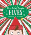 There's No Such Thing as Elves (PB) - Book