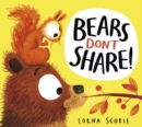 Bears Don't Share! - Book