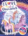 I Love Magical Unicorns! Activity Book (I Love Activity Books) - Book