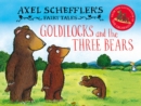 Axel Scheffler's Fairy Tales: Goldilocks and the Three Bears - Book