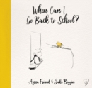 When Can I Go Back to School? - Book
