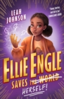 Ellie Engle Saves Herself - Book