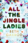 All the Jingle Ladies - Book