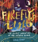 The Firefly's Light: The Secret Inventors of Our Natural World - Book