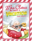 Mrs Claus Takes a Vacation - Book