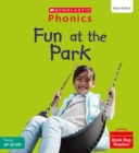 Fun at the Park (Set 6) Matched to Little Wandle Letters and Sounds Revised - Book