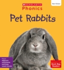 Pet Rabbits (Set 8) Matched to Little Wandle Letters and Sounds Revised - Book
