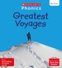 The Greatest Voyages (Set 13) Matched to Little Wandle Letters and Sounds Revised - Book