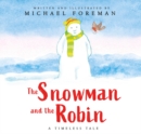 The Snowman and the Robin (HB & JKT) - Book