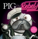 Pig the Rebel - Book