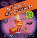 My Bum is So Spooky! (PB) - Book