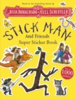 Stick Man and Friends Super Sticker Book - Book