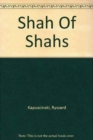 Shah of Shahs - Book