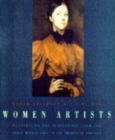 Women Artists : Recognition and Reappraisal from the Early Middle Ages to the Twentieth Century - Book