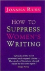 How to Suppress Women's Writing - Book