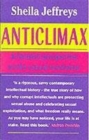 Anticlimax : Feminist Perspective on the Sexual Revolution - Book