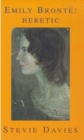 Emily Bronte : Heretic - Book