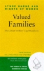 Valued Families : Lesbian Mothers' Legal Handbook - Book
