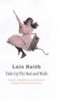 Take Up Thy Bed and Walk : Death, Disability and Cure in Classic Fiction for Girls - Book