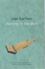 Dancing in the Dark - Book
