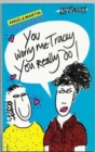 You Worry Me, Tracey, You Really Do! - Book