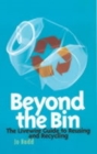 Beyond the Bin : The Livewire Guide to Reusing and Recycling - Book