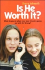 Is He Worth It? : What Do You Do When Your Best Friend is Going Out with Mr.Wrong? - Book