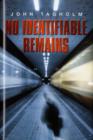 No Identifiable Remains - Book