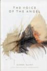 The Voice of the Angel : Sayings from The Angel's Metamorphosis - Book