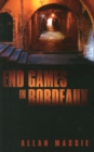 End Games in Bordeaux - Book