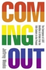 Coming Out: The Emergence of LGBT Identities in Britain from the 19th Century to the Present - Book