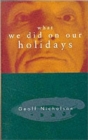 What We Did on Our Holidays - Book
