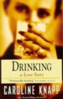 Drinking : A Love Story - Book