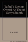 Tafod y Llenor : Gwersi ar Theori Llenyddiaeth - Book