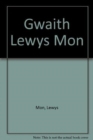 Gwaith Lewys Mon - Book
