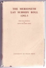 The Merioneth Lay Subsidy Roll, 1292-93 - Book